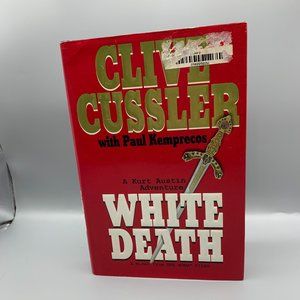 White Death Hardcover Fiction Novel by Clive Cussler and Paul Kemprecos